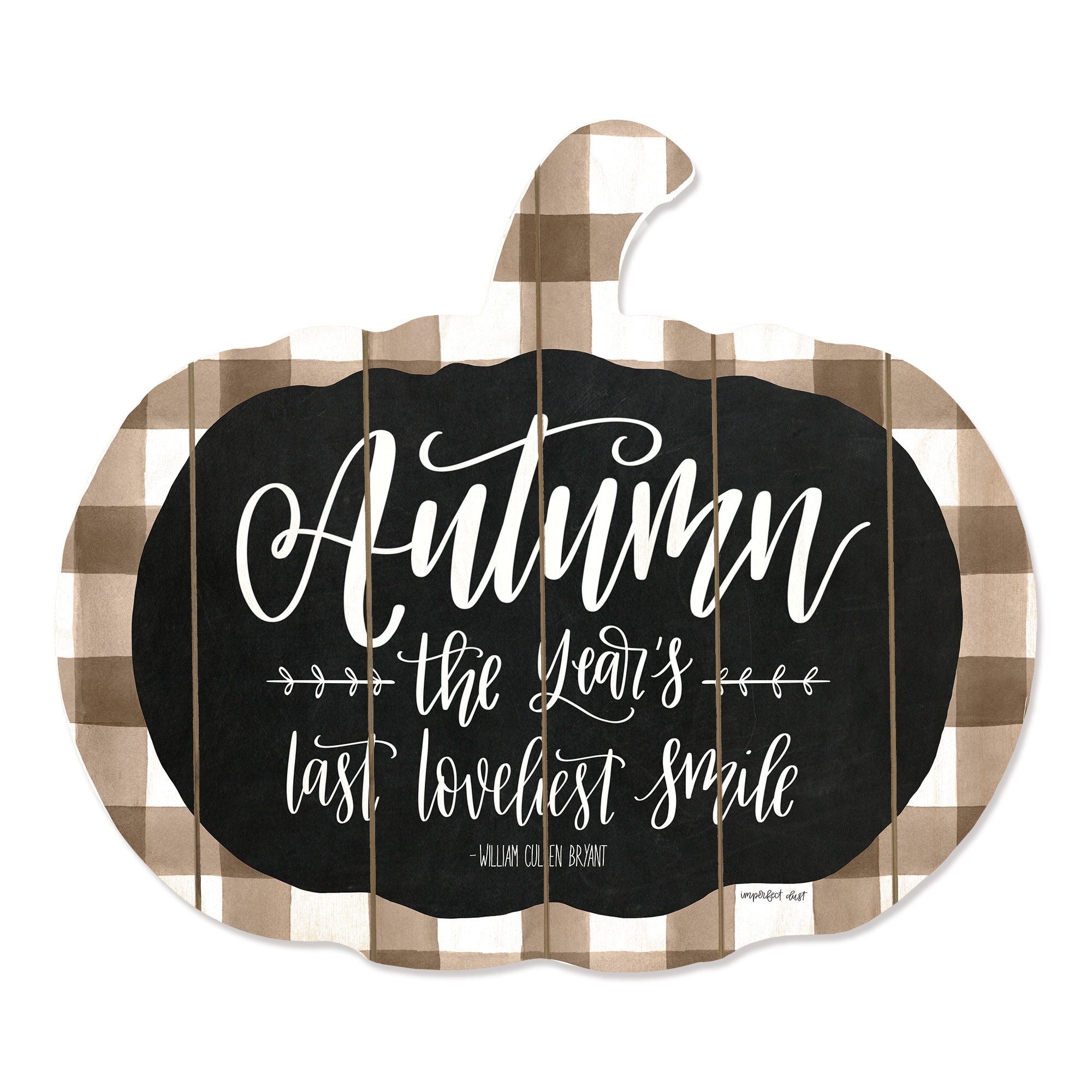 Autumn The Years Last Loveliest Smile Pumpkin Shape Wall Art